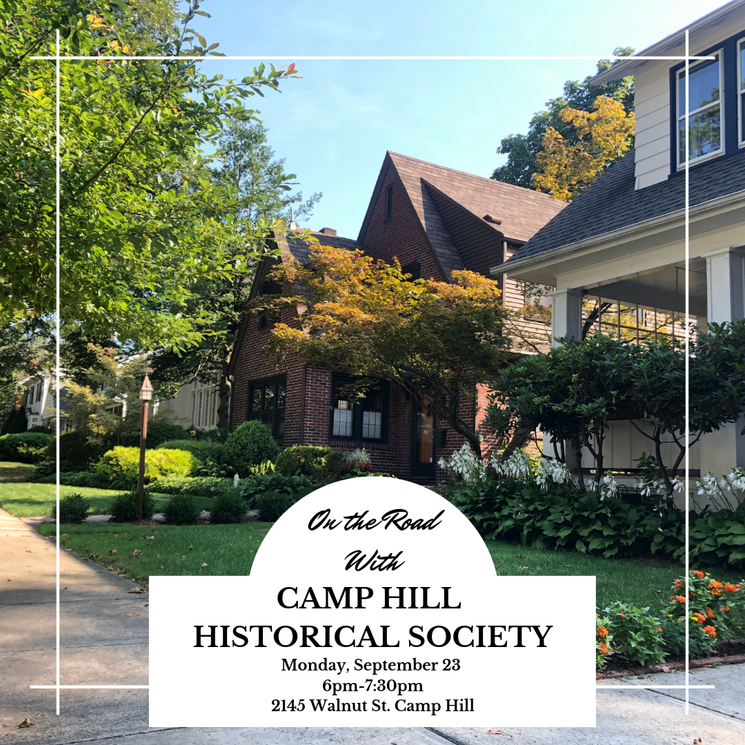 "On the Road" with Camp Hill Historical Society
