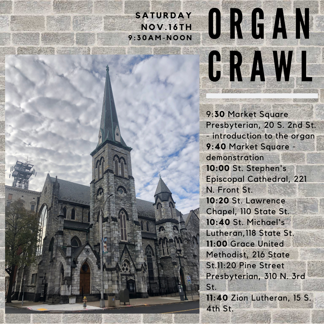 Walking tour of historic downtown Harrisburg church organs