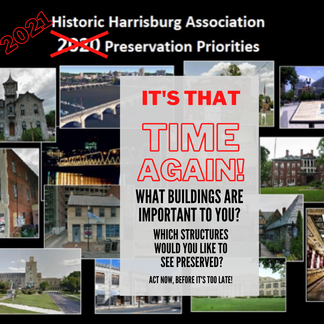 Fourth Monday Program: Historic Harrisburg’s 2021 Preservation Priorities