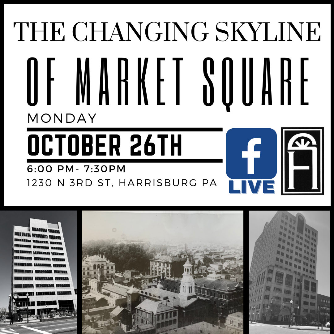 Fourth Monday Program: The Changing Skyline of Market Square