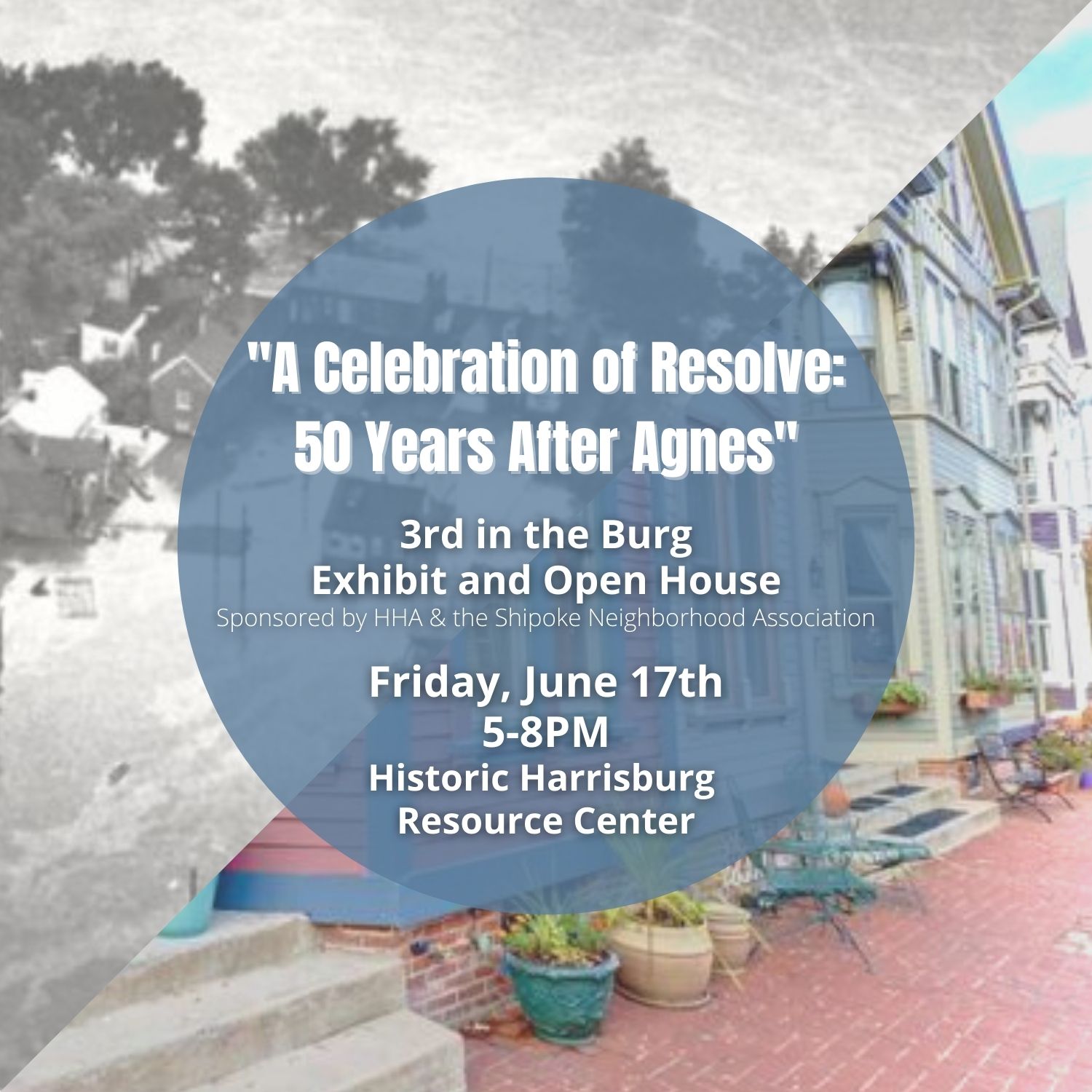 3rd in the Burg Open House Exhibit: "A Celebration of Resolve: 50 Years After Agnes"