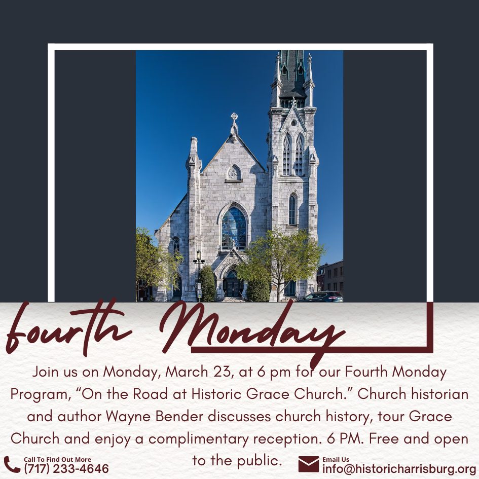 Fourth Monday Program: On the Road at Historic Grace Church