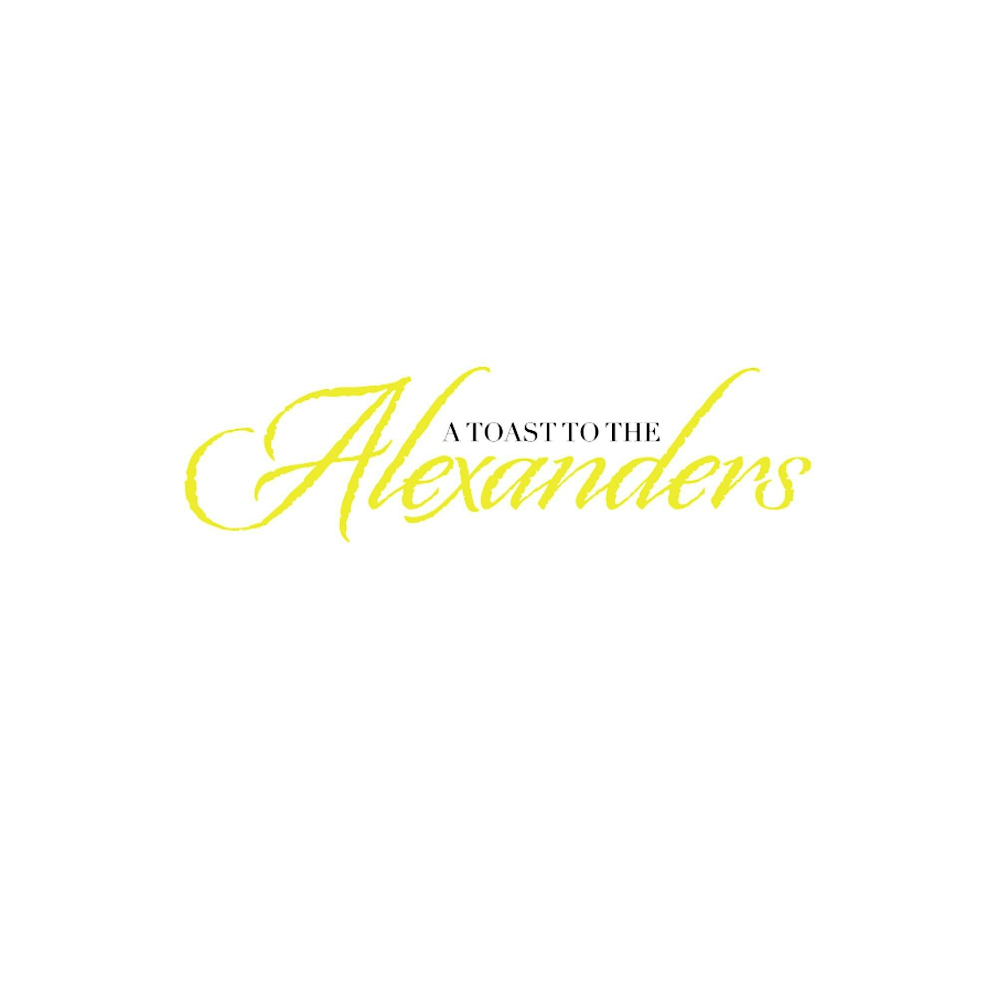 2026 Preservation Celebration: “A Toast to the Alexanders!”